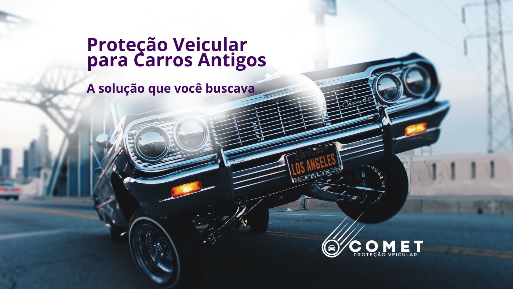 Proteção Veicular Carros Antigos