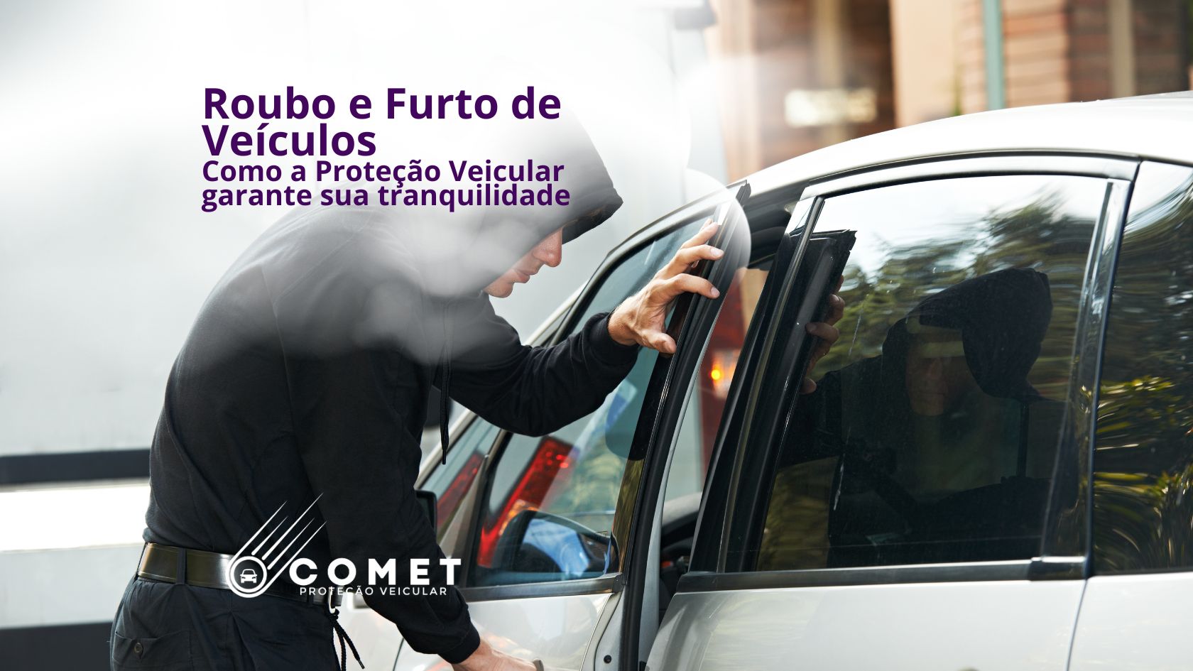 Proteção Veicular Roubo e Furto